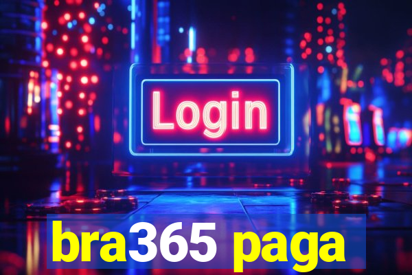 bra365 paga